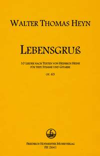 Walter Thomas Heyn: Lebensgru, op. 62