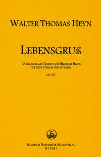 Walter Thomas Heyn: Lebensgru, op. 62