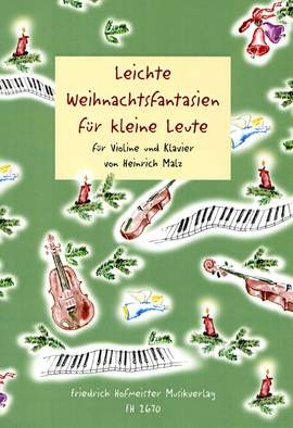 Heinrich Malz: Leichte Weihnachtsfantasien für kleine Leute
