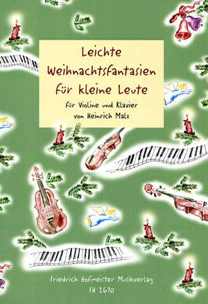 Heinrich Malz: Leichte Weihnachtsfantasien für kleine Leute