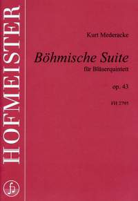 Kurt Mederacke: Böhmische Suite, op. 43 für Bläser Quintett