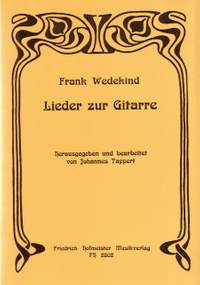Frank Wedekind: Lieder zur Gitarre