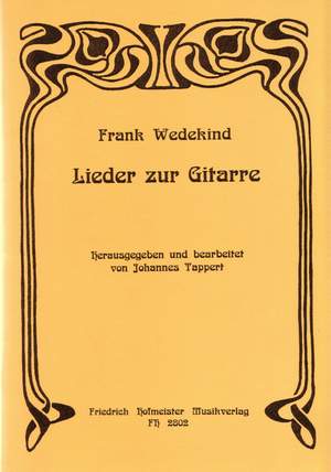 Frank Wedekind: Lieder zur Gitarre
