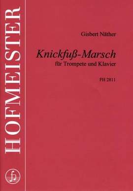 Gisbert Nöther: Knickfuss-Marsch