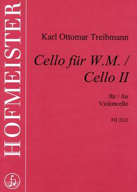 Karl Ottomar Treibmann: Cello für W.M. / Cello II