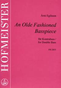 Arni Egilsson: An Olde Fashioned Basspiece