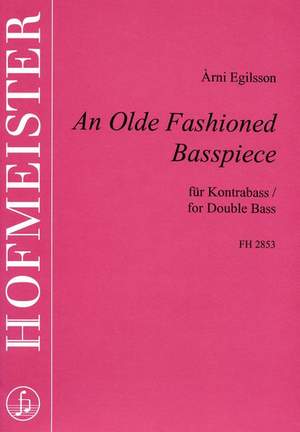 Arni Egilsson: An Olde Fashioned Basspiece