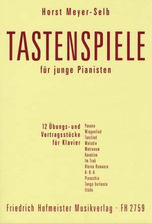 Horst Meyer-Selb: Tastenspiele für junge Pianisten