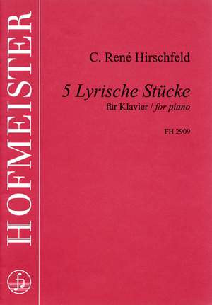Caspar René Hirschfeld: 5 Lyrische Stücke