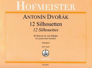 Antonín Dvořák: 12 Silhouetten, op. 8, Heft 1