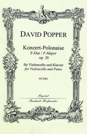 David Popper: Konzert-Polonaise F-Dur, op. 28