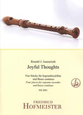 Ronald J. Autenrieth: Joyful Thoughts