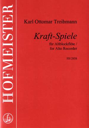 Karl Ottomar Treibmann: Kraftspiele