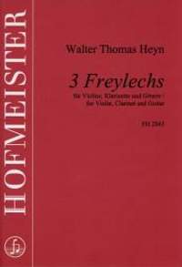 Walter Thomas Heyn: 3 Freylechs