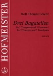 Rolf Thomas Lorenz: 3 Bagatellen