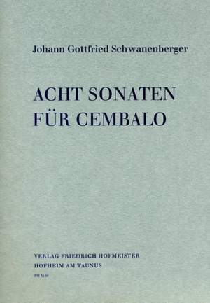 Johann Gottfried Schwanenberger: 8 Sonaten