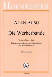 Alan Bush: Die Werberbande