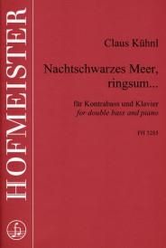 Claus Kühnl: Nachtschwarzes Meer, ringsum
