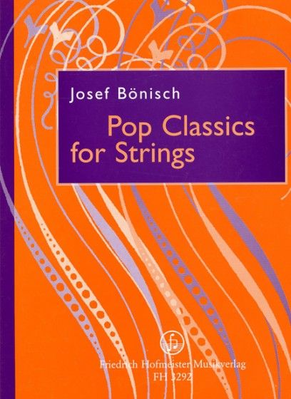 Josef Böhnisch: Pop Classics for Strings