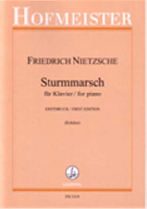 Friedrich Nietzsche: Sturmmarsch
