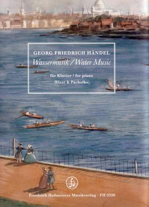 Georg Friedrich Händel: Wassermusik, HWV 348- 350