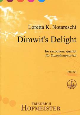 Loretta K. Notareschi: Dimwit's Delight