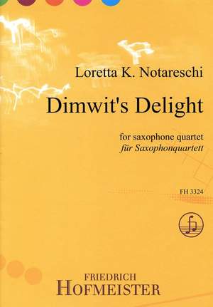 Loretta K. Notareschi: Dimwit's Delight
