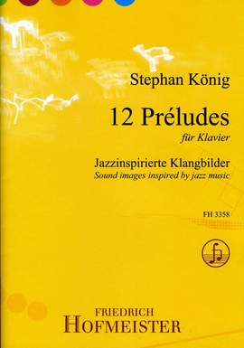 Stefan König: 12 Préludes