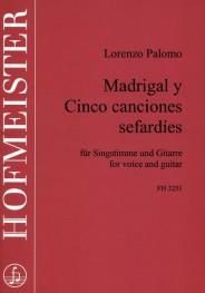 Lorenzo Palomo: Madrigal y cinco Canciones sefardies