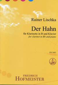 Rainer Lischka: Der Hahn