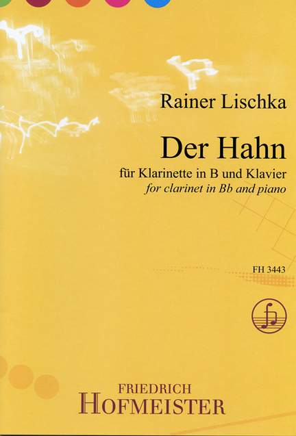 Rainer Lischka: Der Hahn