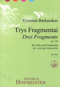 Vytautas Barkauskas: Drei Fragmente, op. 134 (Trys Fragmentai)