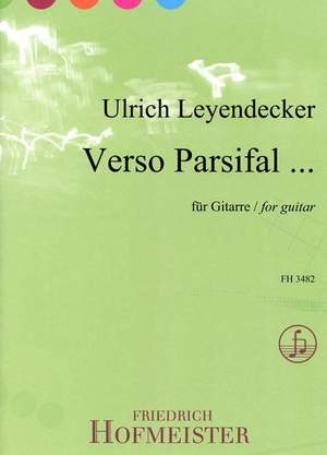 Ulrich Leyendecker: Verso Parsifal