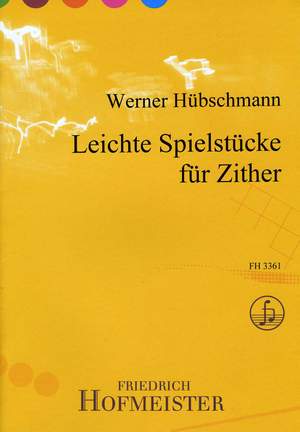 Werner Hübschmann: Leichte Spielstücke