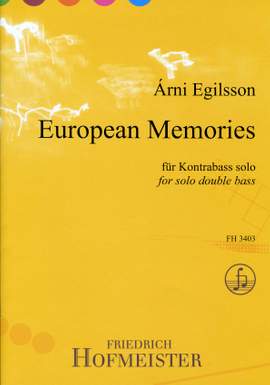 Arni Egilsson: European Memories