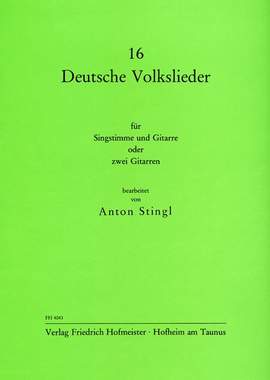 Anton Stingl: 16 Deutsche Volkslieder