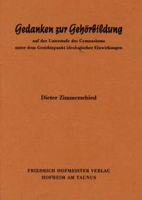Dieter Zimmerschied: Gedanken zur Gehörbildung, br.