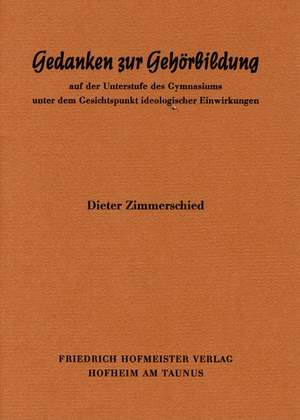 Dieter Zimmerschied: Gedanken zur Gehörbildung, br.
