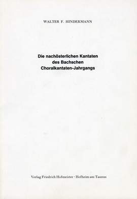 Walter F. Hindermann: Die nachösterlichen Kantaten