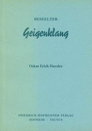 Oskar Erich Haesler: Der beseelte Geigenklang, br. Product Image
