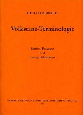 Otto Ilmbrecht: Volkstanz-Terminologie