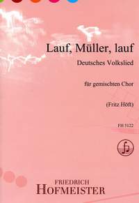 Fritz Höft: Lauf, Müller, lauf