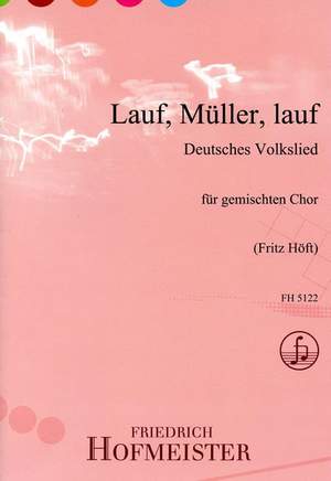 Fritz Höft: Lauf, Müller, lauf