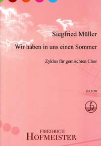 Siegfried Müller: Wir haben in uns einen Sommer