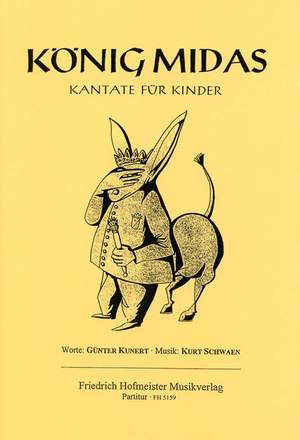 Kurt Schwaen: König Midas