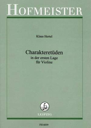 Klaus Hertel: Charakteretüden in der ersten Lage für Violine