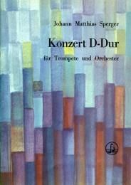 Johann Matthias Sperger: Konzert D-Dur für Trompete und Orchester