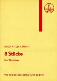 Erich Mitzscherlich: Acht Stücke für vier Blechbläser