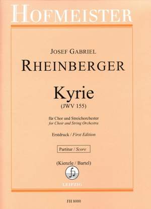 Josef Rheinberger: Kyrie (JWV 155)