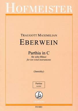 Maximilian Traugott Eberwein: Parthia in C für 10 Bläser